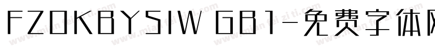 FZOKBYSIW GB1字体转换